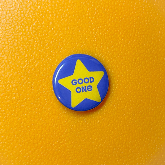 Good One star button pin badge 25mm 90s inspired